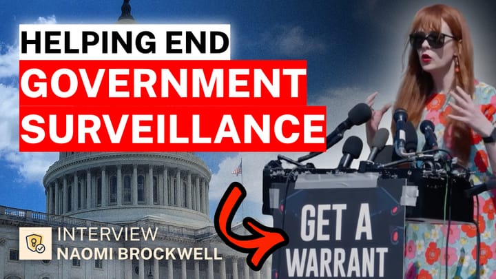 From Content Creator to Policymaker: Naomi Brockwell Interview