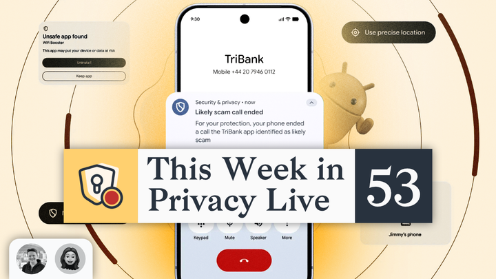 Android 17 Is Looking Great for Privacy & Security